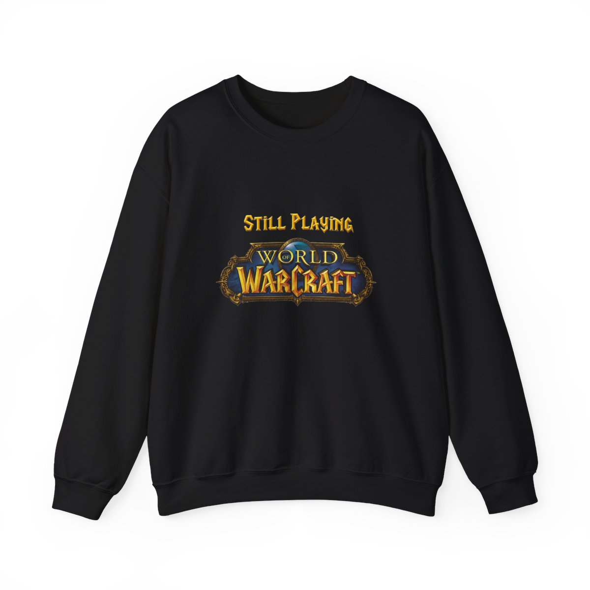World of Warcraft "STILL PLAYING WORLD OF WARCRAFT" Crewneck — official World of Warcraft sweatshirts